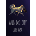 Wild Dog City - Paperback
