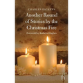 Another Round of Stories by the Christmas Fire - Paperback