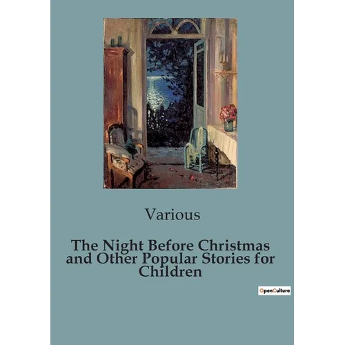 The Night Before Christmas and Other Popular Stories for Children - Paperback