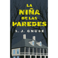 Niña de Las Paredes, La - Paperback