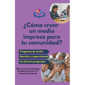 ¿Cómo crear un medio impreso para tu comunidad? - Paperback