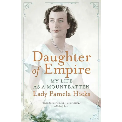 Daughter of Empire: My Life as a Mountbatten - Paperback
