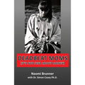Deadbeat Moms (It's not just about money) - Paperback