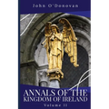 Annals of the Kingdom of Ireland: Volume II - Paperback