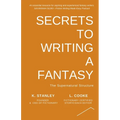 Secrets to Writing a Fantasy - Paperback