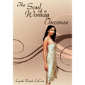 The Soul of a Woman & Incense - Hardcover