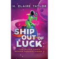 Ship Out of Luck - Paperback
