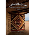 Before the Incas: Archaeological Sites of Coastal Peru - Paperback