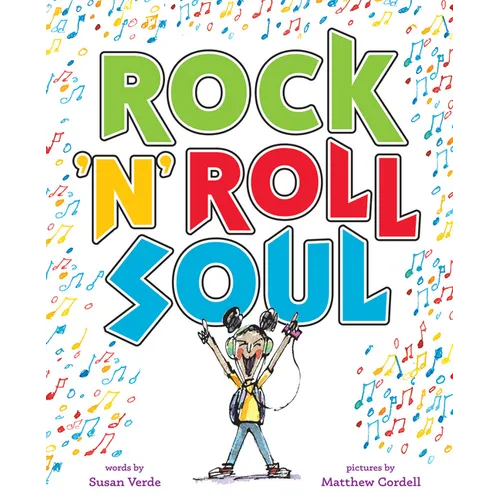 Rock 'n' Roll Soul: A Picture Book - Hardcover