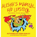 Alisha's Magical Red Lipstick - Hardcover