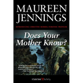 Does Your Mother Know?: A Christine Morris Mystery - Paperback