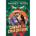 Cowboy, It's Cold Outside - Paperback