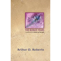 The Bonus Years - Paperback