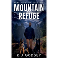 Mountain Refuge - Hardcover