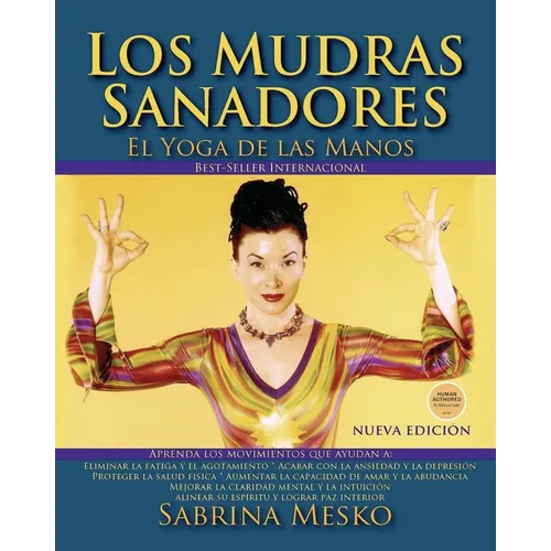 Los MUDRAS Sanadores: El yoga de las manos - Paperback
