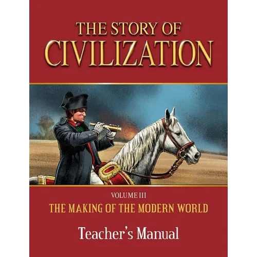 Story of Civilization: Making of the Modern World Teachers Manual - Paperback