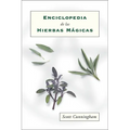 Enciclopedia de Las Hierbas Mágicas = Cunningham's Encyclopedia of Magical Herbs - Paperback