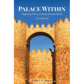 Palace Within: Exploring Teresa of Avila's Interior Castle (A Workbook) - Paperback
