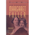 The Essential Margaret Fuller by Margaret Fuller - Paperback