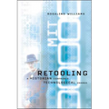 Retooling: A Historian Confronts Technological Change - Paperback