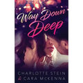 Way Down Deep - Paperback