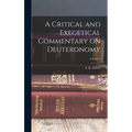 A Critical and Exegetical Commentary on Deuteronomy; Volume 5 - Hardcover
