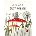 A Place Just for Me - Hardcover