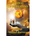 Al final de mi destino - Paperback