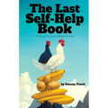 The Last Self-Help Book: We Went as Far as we Could on Our Own - Paperback