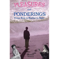 Pleasures and Ponderings: From Nun to Nudist to Now - Paperback