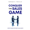 Conquer the Sales Game - Paperback