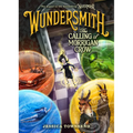 Wundersmith: The Calling of Morrigan Crow - Hardcover