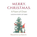 Merry Christmas: A Poem of Cheer - Paperback