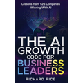 The AI Growth Code for Business Leaders - Paperback