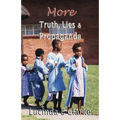 More Truth, Lies and Propaganda - Paperback