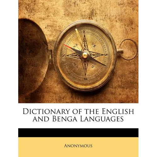 Dictionary of the English and Benga Languages - Paperback