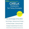 ORELA Mathematics - Test Taking Strategies: ORELA Math Exam - Free Online Tutoring - New 2020 Edition - The latest strategies to pass your exam. - Paperback