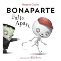 Bonaparte Falls Apart: A Funny Skeleton Book for Kids and Toddlers - Hardcover
