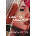 Paint by Murders - Paperback
