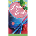 Low-Carb Smoothies: More Than 135 Recipes to Satisfy Your Sweet Tooth Without Guilt - Paperback