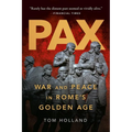 Pax: War and Peace in Rome's Golden Age - Paperback