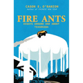 Fire Ants: Literary Essays - Paperback