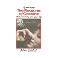 The Pleasures of Cocaine - Paperback
