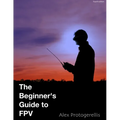 The beginner's guide to FPV (colour) - Paperback