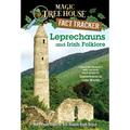 Leprechauns and Irish Folklore: A Nonfiction Companion to Magic Tree House Merlin Mission #15: Leprechaun in Late Winter - Paperback