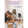 Life and Challenges of IT Professionals - Paperback