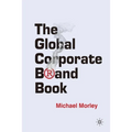 The Global Corporate Brand Book - Paperback