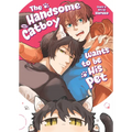 The Handsome Catboy Wants to Be His Pet - Paperback