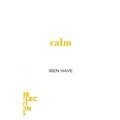 Calm: Brief Books about Big Ideas - Paperback