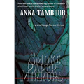 Smoke Paper Mirrors: A short saga for our times - Paperback